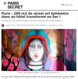 parissecret.com Paris 200 m2 de street art éphémère dans un hôtel transformé en bar