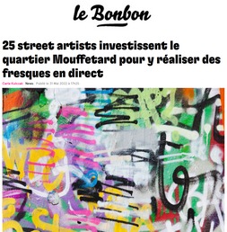 lebonbon.fr : 25 street artists investissent le quartier Mouffetard pour y réaliser des fresques en direct